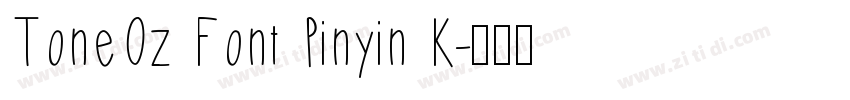ToneOz Font Pinyin K字体转换